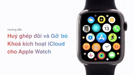 Cách xóa iCloud trên Apple Watch