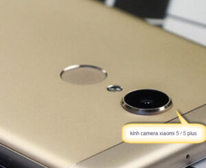 Thay kính camera xiaomi 5