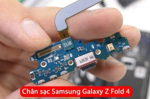 Thay chân sạc Samsung Galaxy Z Fold 4